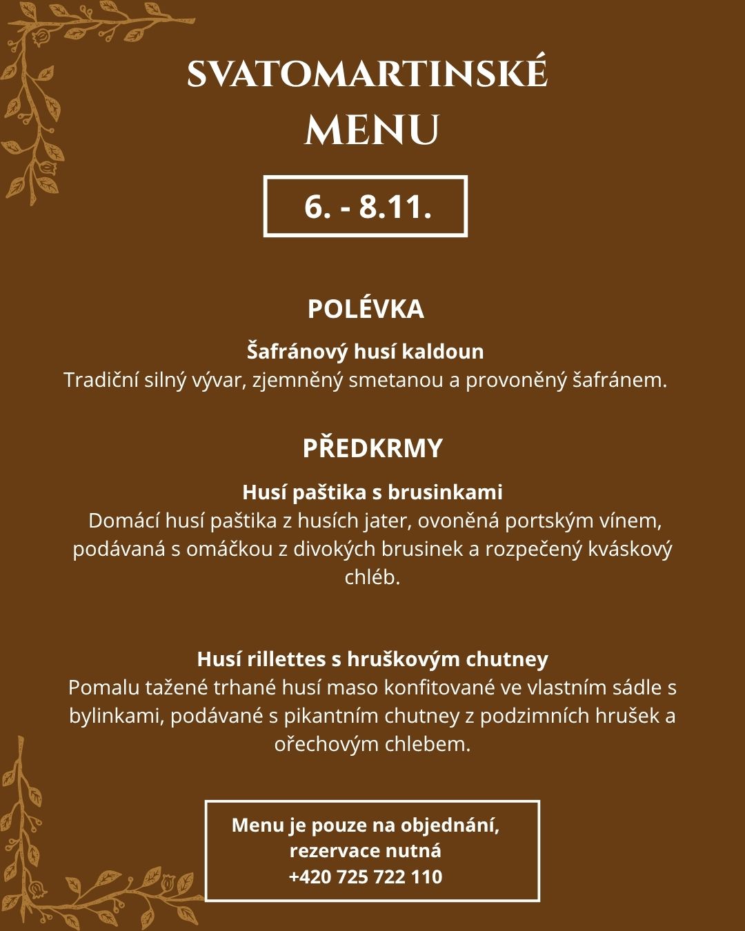 Svatomartinské menu 6. – 8. 11. – polévka a předkrmy